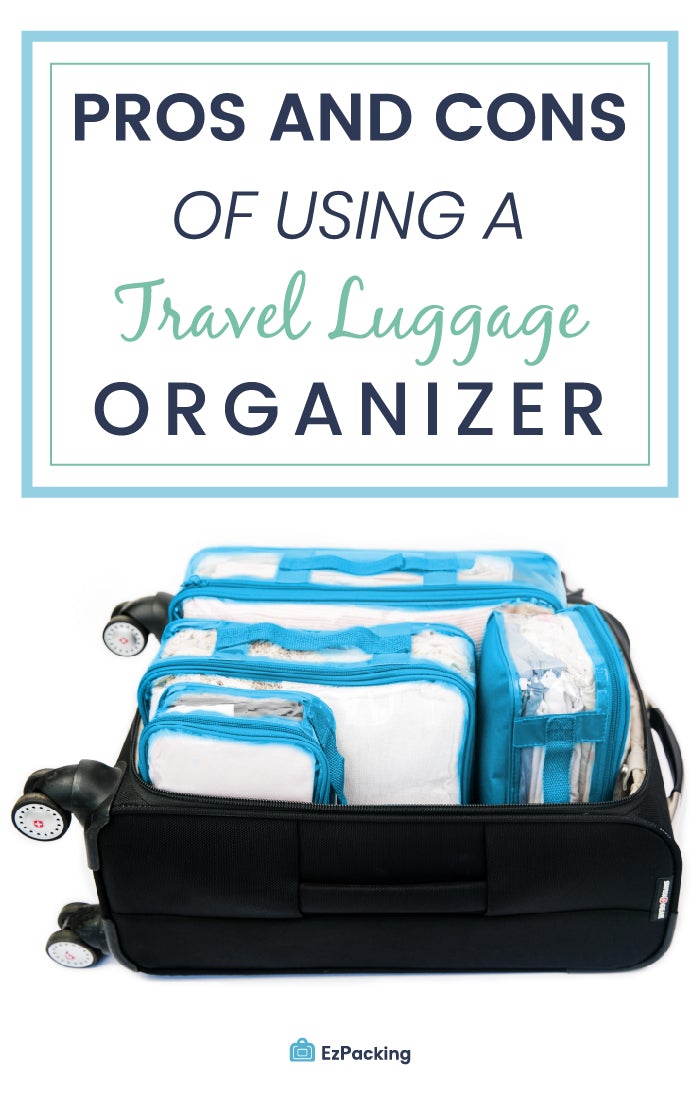 Pros and cons of using travel luggage organizer