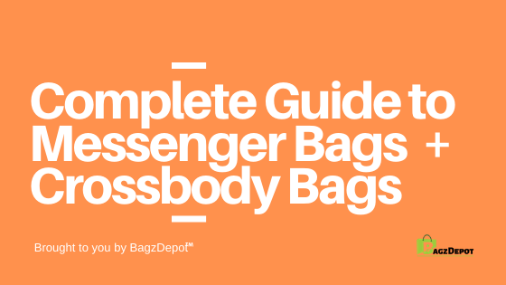 complete guide to messenger bags and crossbody bags blog banner