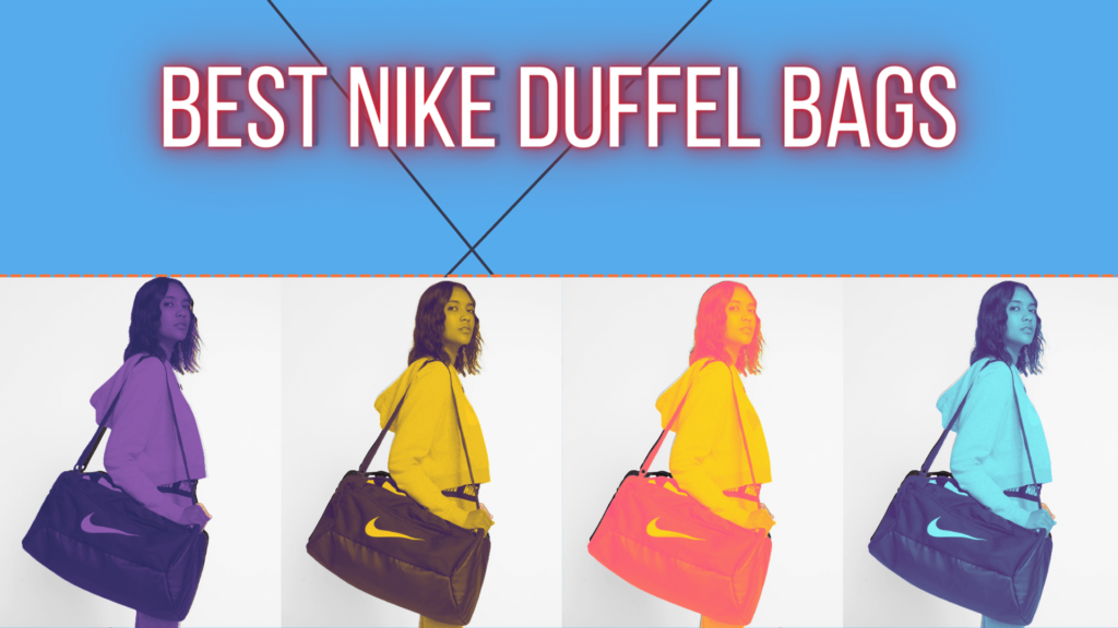 Best Nike Duffel Bags