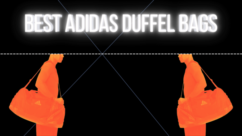 Best Adidas Duffel Bags