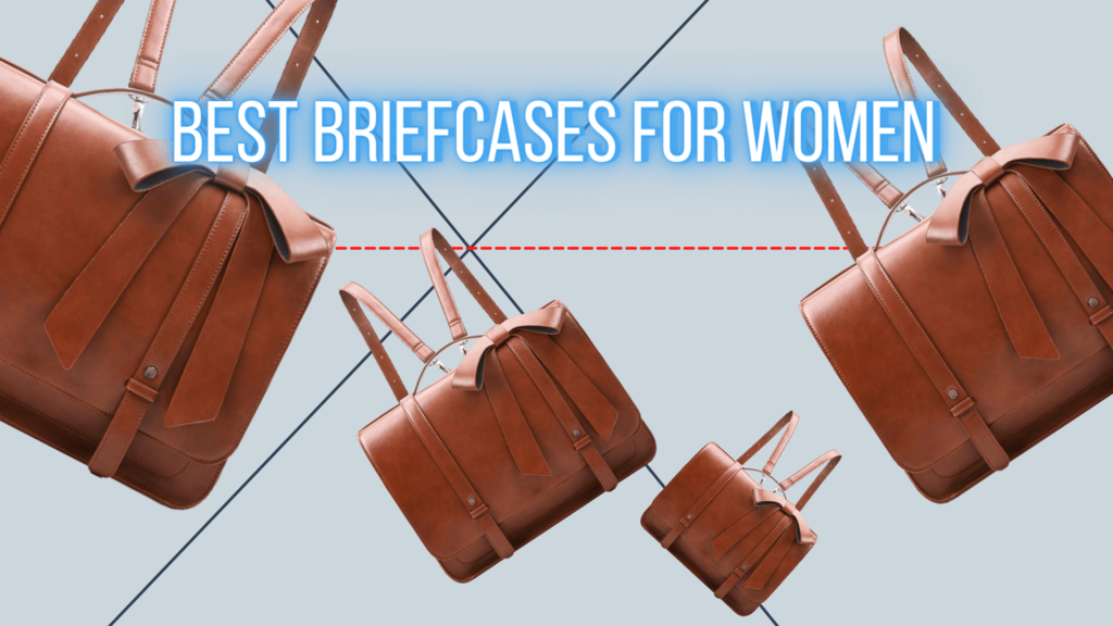 Best Briefcases For Women