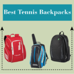Best Tennis Backpacks