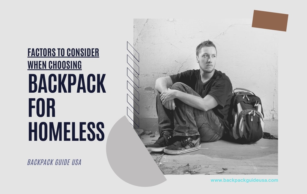 Things to Consider Before Purchase The Best Backpack for Homeless