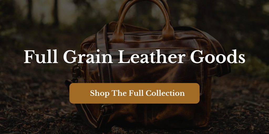 full grain leather goods