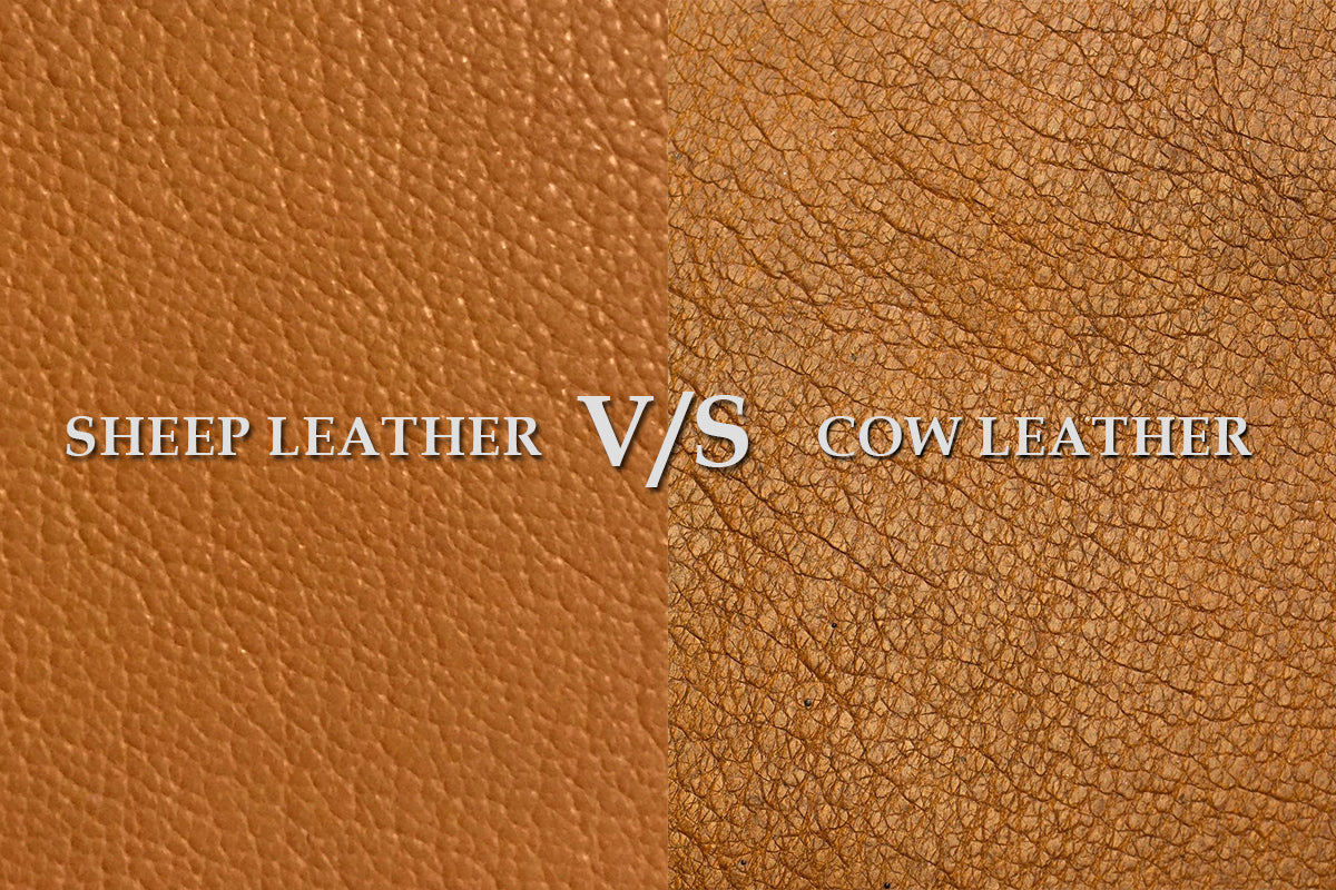 Sheep Leather Better Than Cow Leather